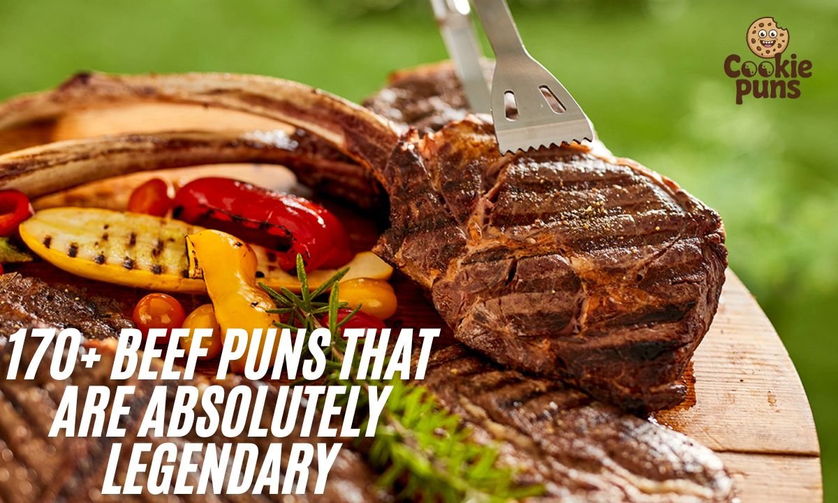 170+ Beef Puns That Are Absolutely Legendary