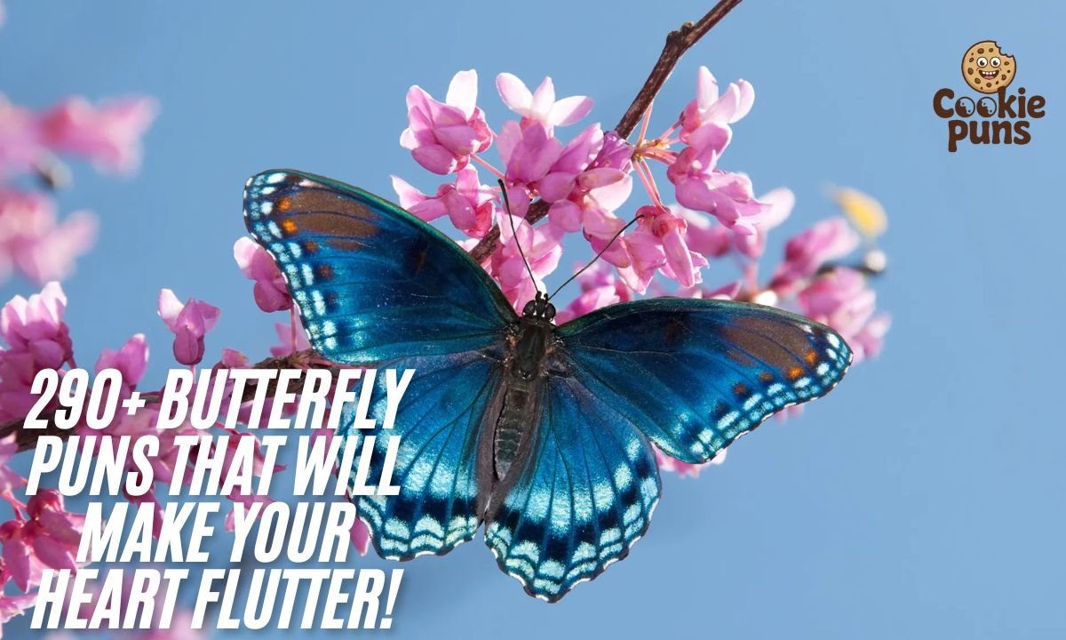 290+ Butterfly Puns That Will Make Your Heart Flutter!