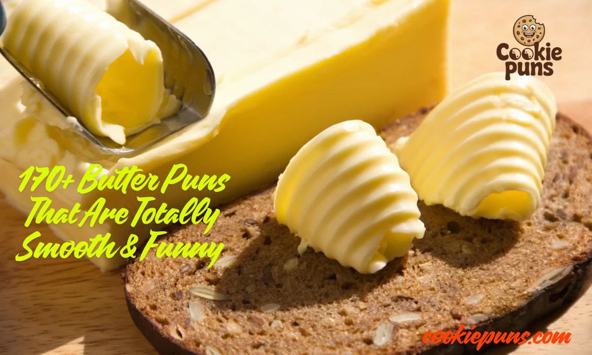 170+ Butter Puns That Are Totally Smooth & Funny